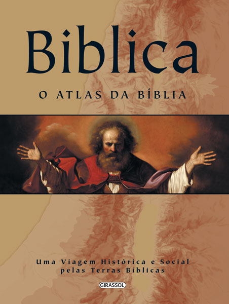 Bíblica - O Atlas da Bíblia